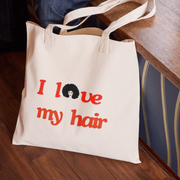 Totebag « I Love My Hair » – Parce que ton afro, c’est ton pouvoir