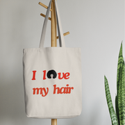 Totebag « I Love My Hair » – Parce que ton afro, c’est ton pouvoir